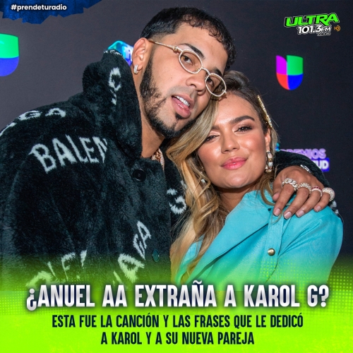 ¿Anuel AA anda despechado? Esto le dijo a Karol G y a su nueva pareja