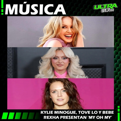 Kylie Minogue, Tove Lo y Bebe Rexha Lanzan 'MY OH MY'