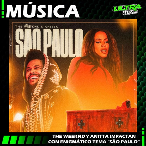 The Weeknd y Anitta lanzan nuevo tema titulado 